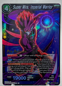 Super Mira, Imperial Warrior - Dragon Ball Super Pre-Release Foil Promo #BT17-113 UC